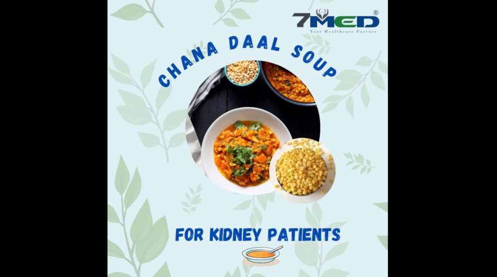 Kidney Friendly Recipe – Chana Dal Soup