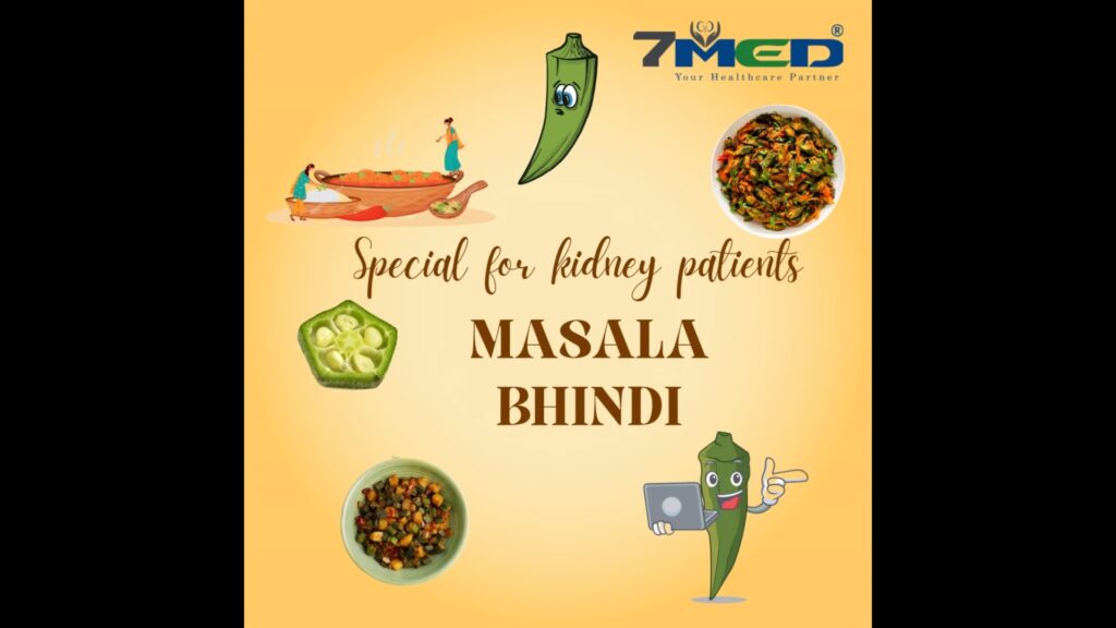 Kidney Friendly Recipe – Masala Bhindi